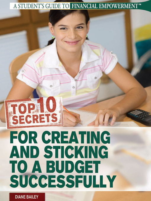 Title details for Top 10 Secrets for Creating and Sticking to a Budget Successfully by Diane Bailey - Available